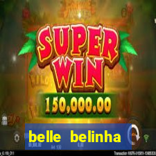 belle belinha videos vazados